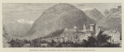 Bellinzona, Capital of the Swiss Canton of Ticino, Scene of the late Revolution by Frank Watkins